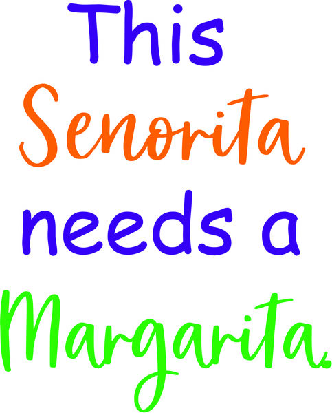 This senorita needs a margarita.