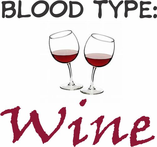 Blood Type: Wine