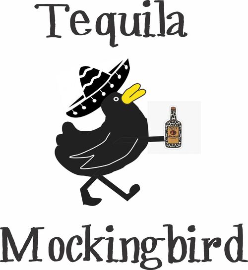 Tequila Mockingbird