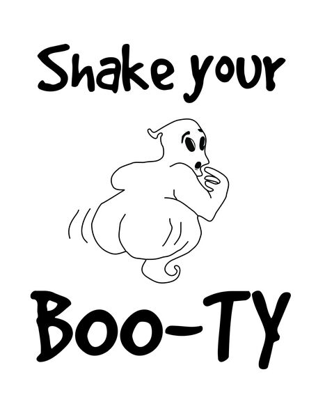 Shake your boo-ty