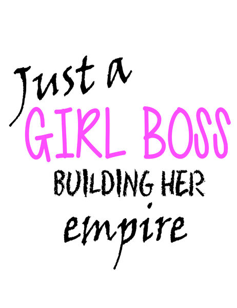 Just a girl boss, building her empire.