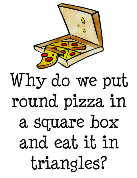 Why do we put round pizza in a square box and eat it in triangles?