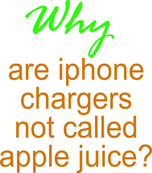 Why are iphone chargers not called apple juice?