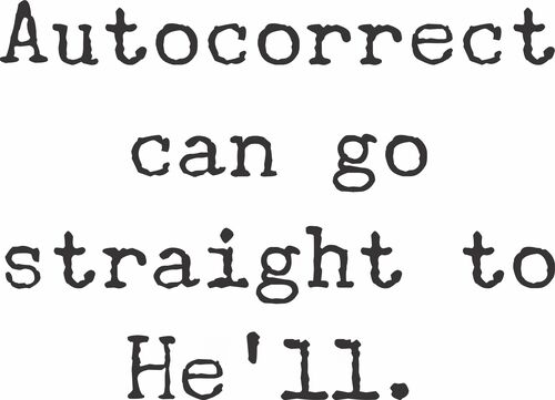 Autocorrect can go straight to He'll.
