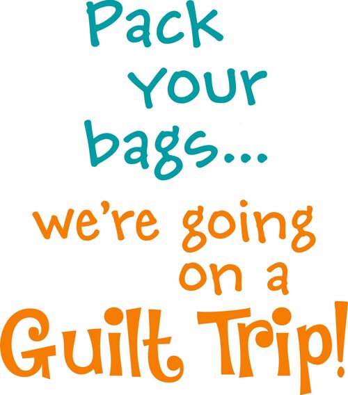 Pack your bags?we're going on a Guilt Trip!