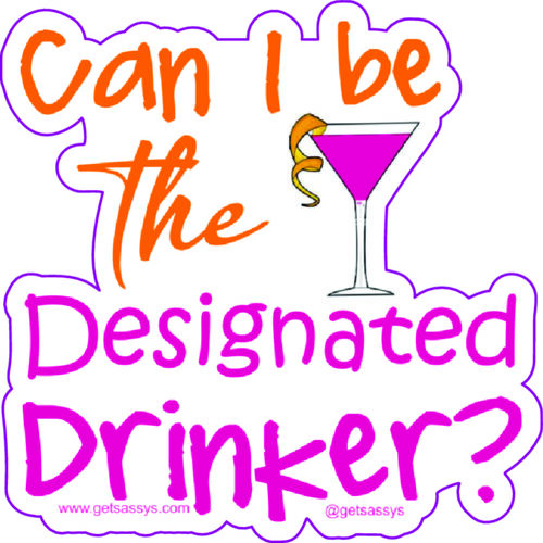 Can I be the Designated Drinker?