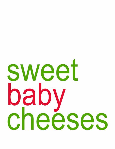 Sweet Baby Cheeses