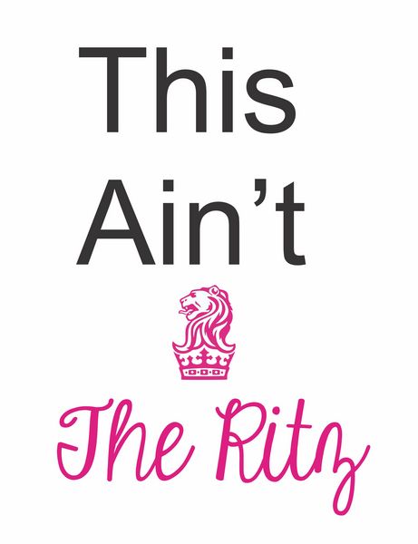 This Ain't The Ritz