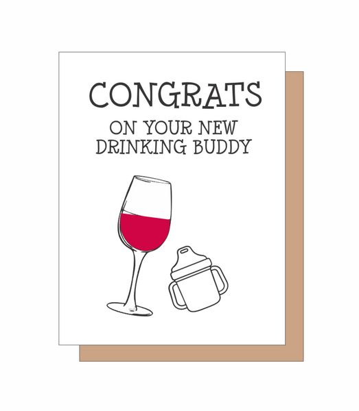 Congrats on your new drinking buddy