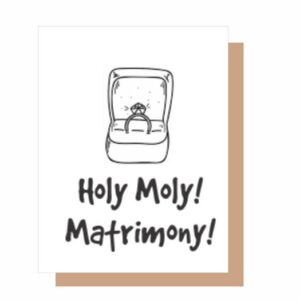 Holy Moly! Matrimony!