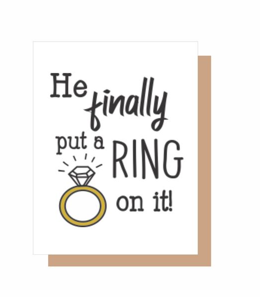 He finally put a RING on it!